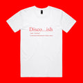 Disco...ish Mens Staple Tee