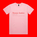 Pink t-shirt with 'House Junkie' text on a red background