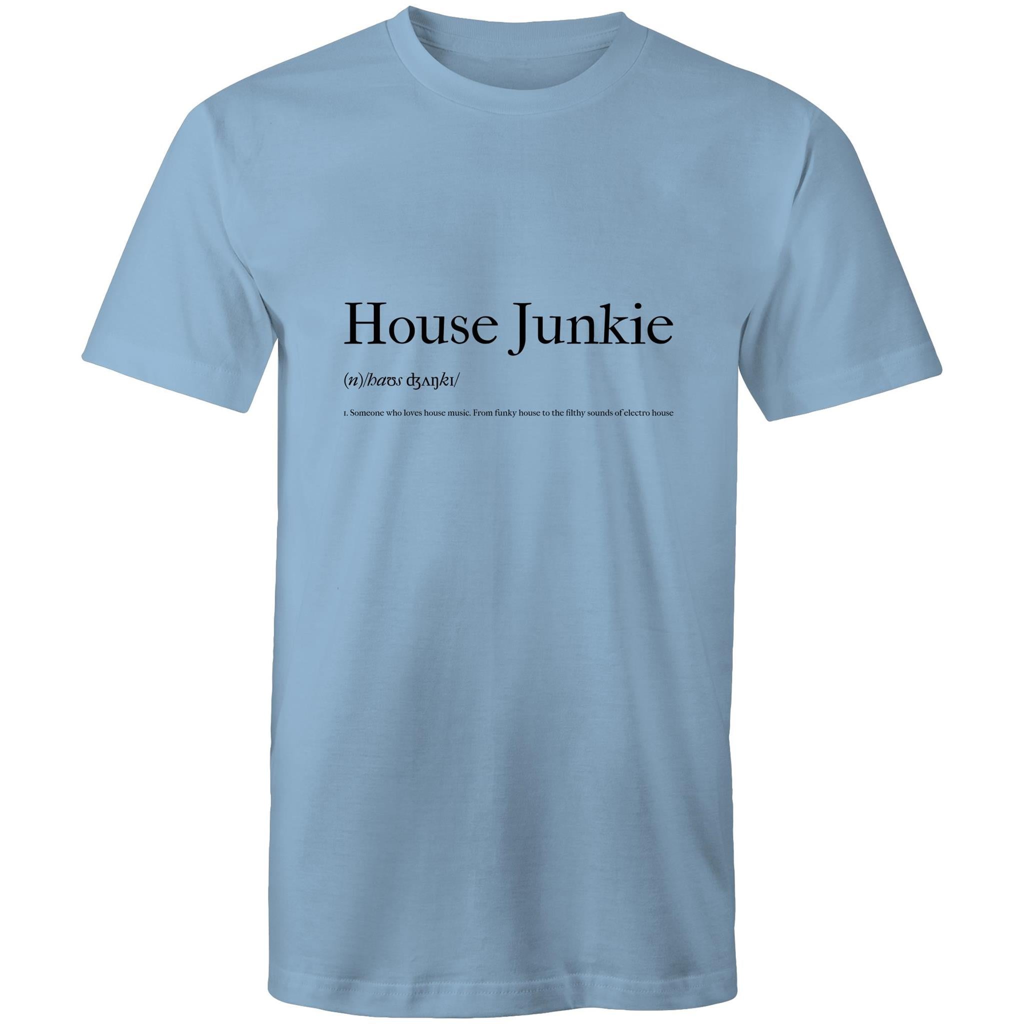 House Junkie - Mens T-Shirt