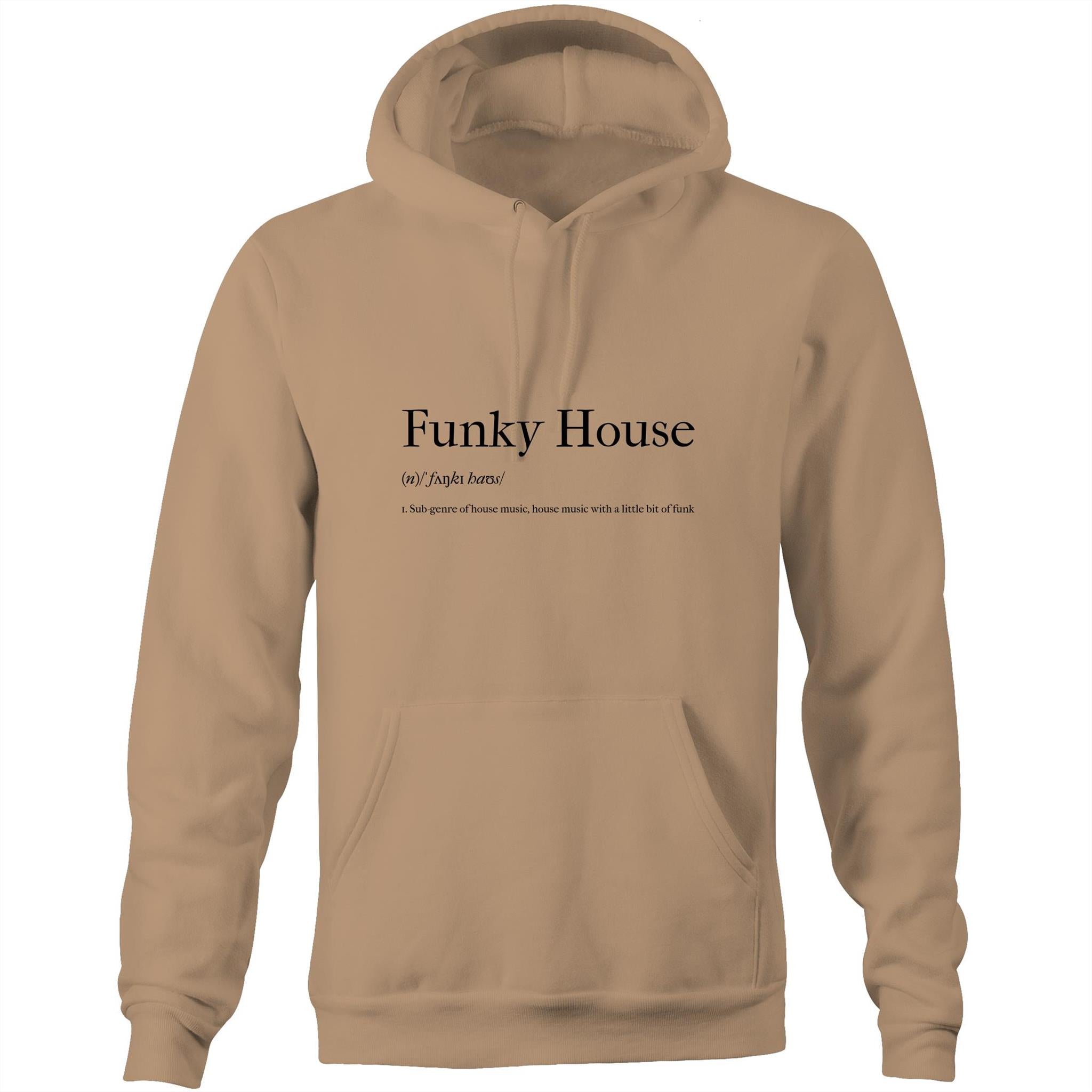 Funky House - Pocket Hoodie Sweatshirt