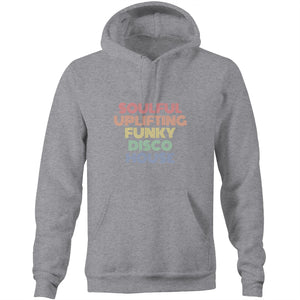 Soulful, Uplifting, Funky, Disco House - Pocket Hoodie Sweatshirt