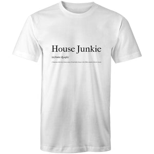 House Junkie - Mens T-Shirt