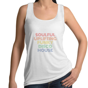 Soulful, Uplifting, Funky, Disco House  - Womens Singlet