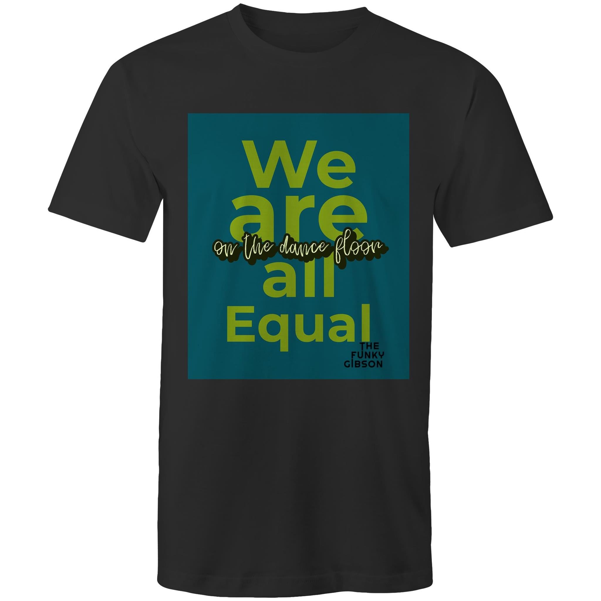 We are all Equal - Mens T-Shirt