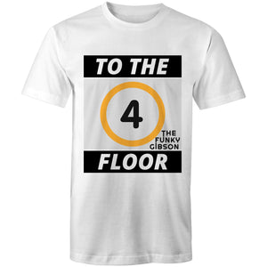 4 to the Floor - Mens T-Shirt