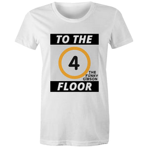 4 to the Floor - Womens Crew T-Shirt