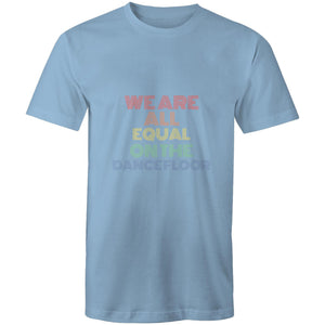 We are all Equal Repeat - Mens T-Shirt