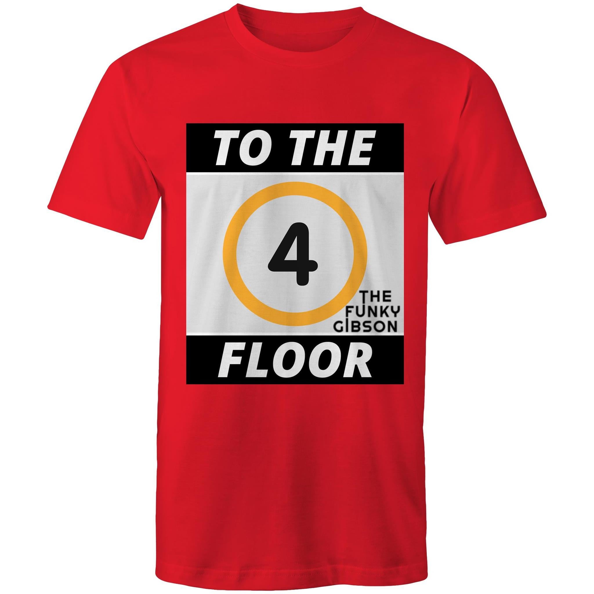 4 to the Floor - Mens T-Shirt