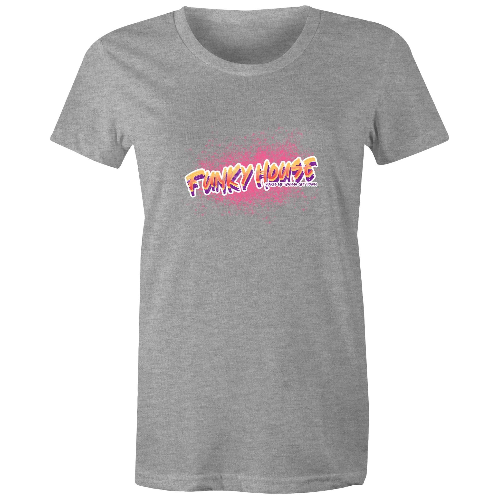 Funky House - Makes me wanna dance - Womens Crew T-Shirt